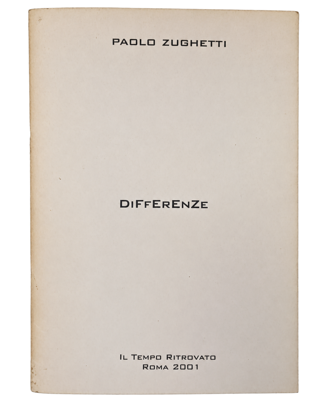 Copertina di Differenze, Il Tempo Ritrovato, Roma 2001