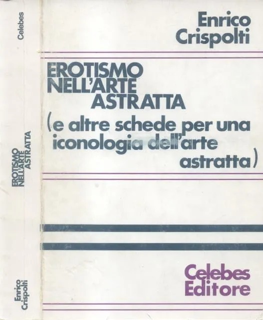 Copertina di Erotismo nell’arte astratta di Enrico Crispolti, Celebes Editore